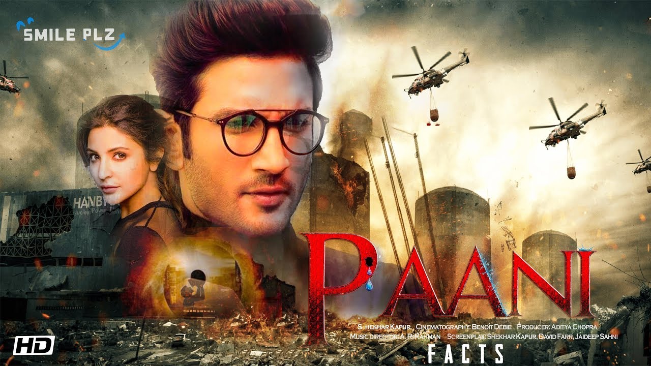 Heard about Sushant Singh Rajput’s Paani being shelved? Read about other big-budget movies that got deferred