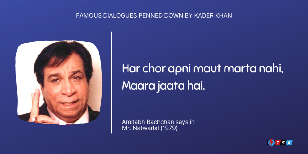Remembering Legendary Kader Khan as the “Dialogue Writer No. 1”