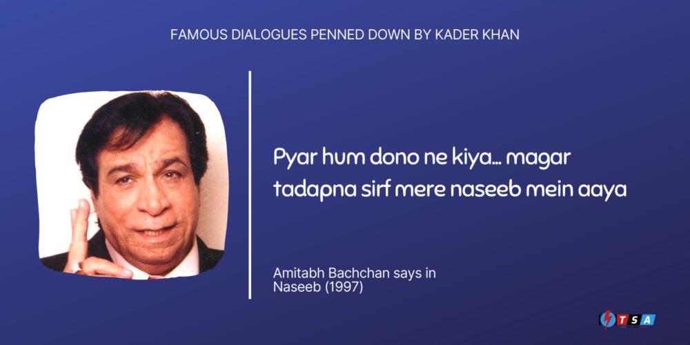 Remembering Legendary Kader Khan as the “Dialogue Writer No. 1”