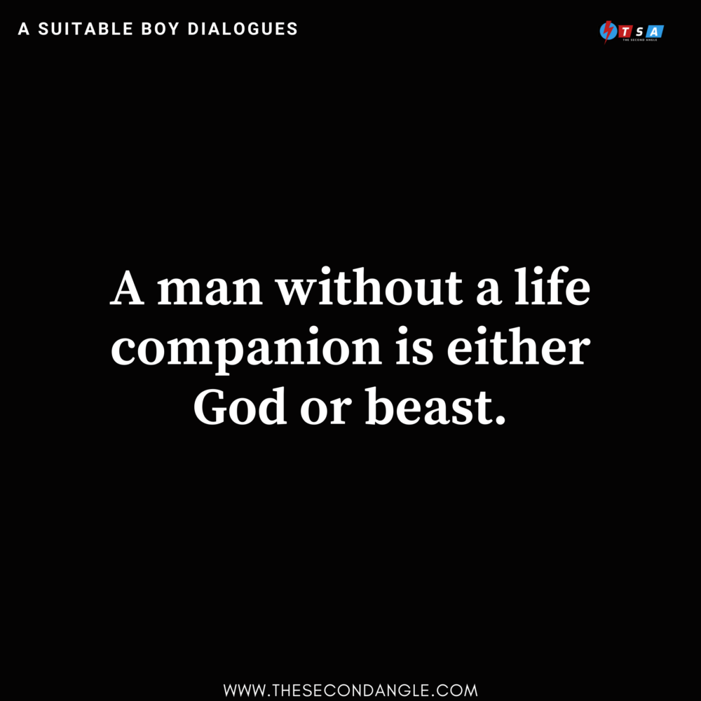 10 Quotes You Should Love If You Have Read/Seen A Suitable Boy