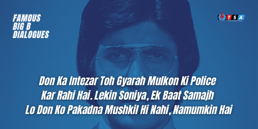 Birthday Special: Amitabh Bachchan’s 15 Most Iconic Dialogues.