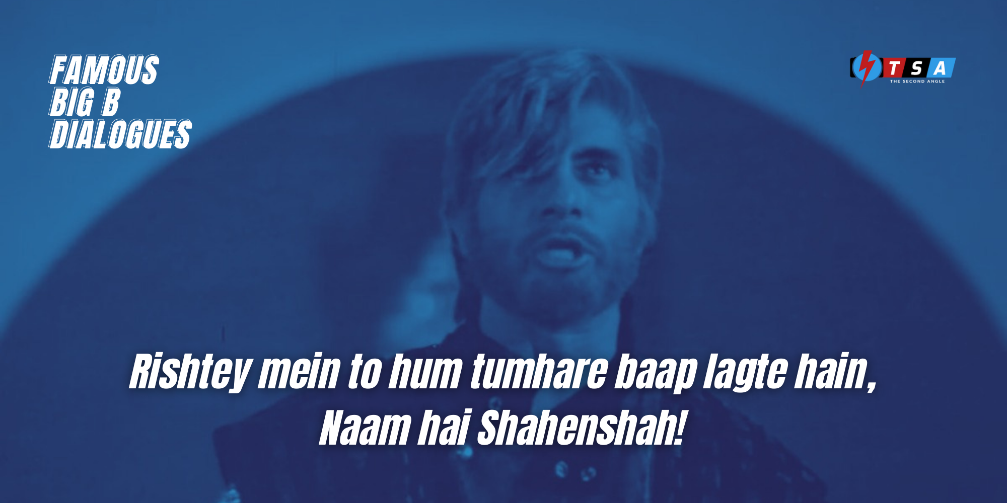 Birthday Special: Amitabh Bachchan’s 15 Most Iconic Dialogues.