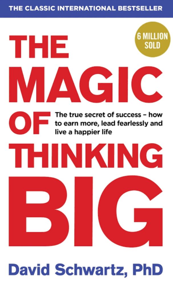 The magic of thinking big