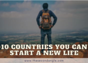 Ten countries you can start a new life