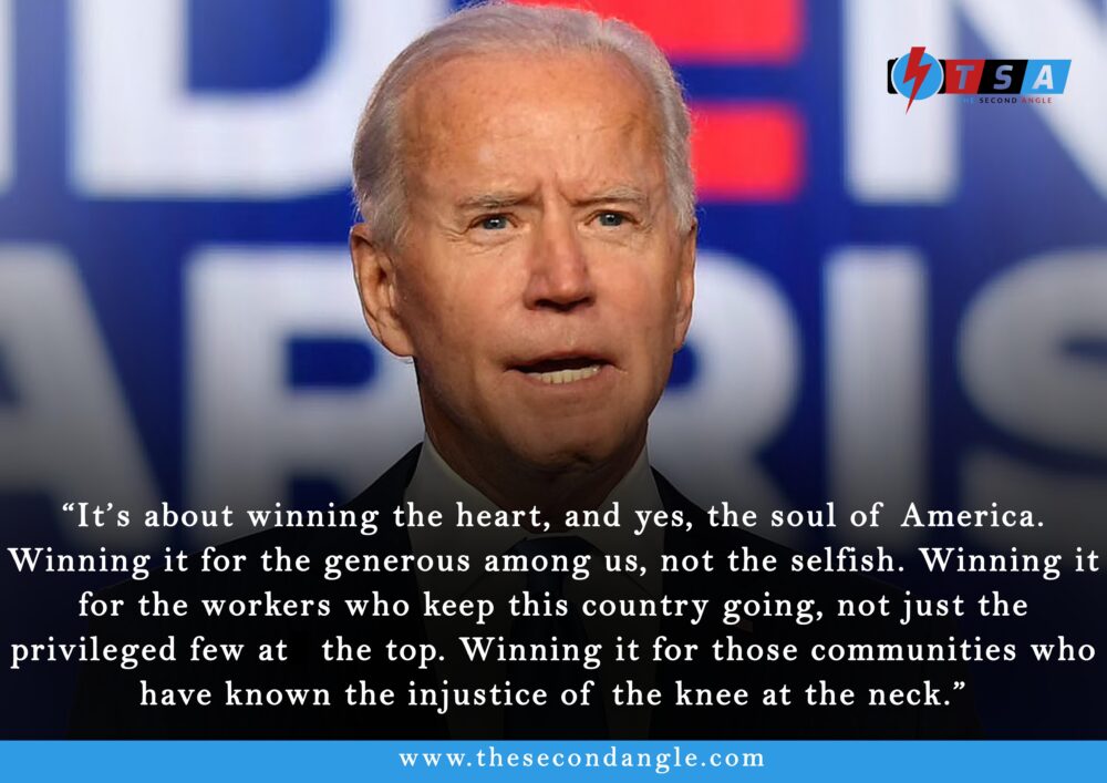 Top 10 Quotes by Newly Elected US President Joe Biden