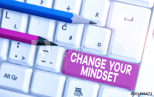 Mindset change