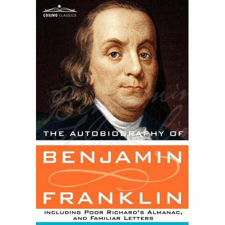 The Autobiography of Benjamin Franklin