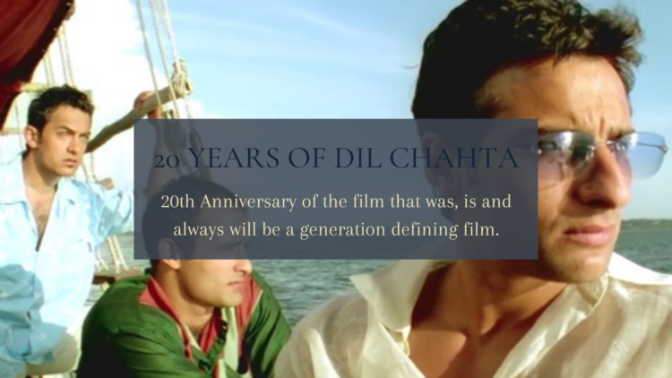 20 Years Of Dil Chahta Hai
