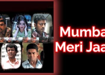 Let’s Celebrate Mumbai Meri Jaan As It Completes 13 Years Today!