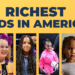 richest kids in america