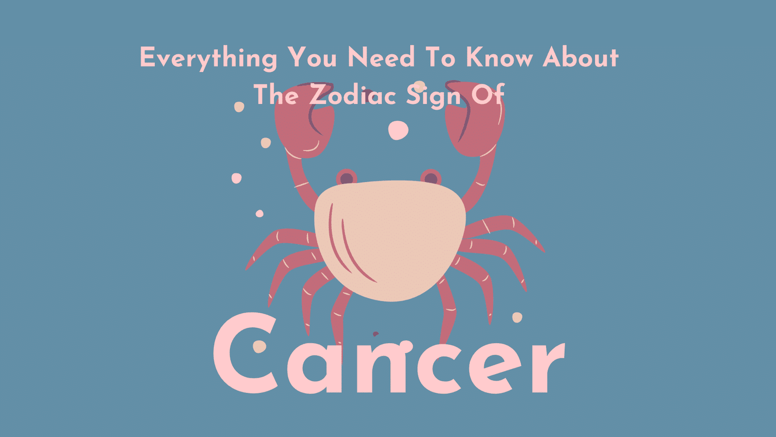 30 Interesting Facts About Cancer Zodiac Sign — Buzzpedia