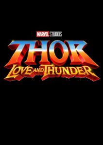 Thor: Love and Thunder | Release Date | Cast | Plot | Trailer